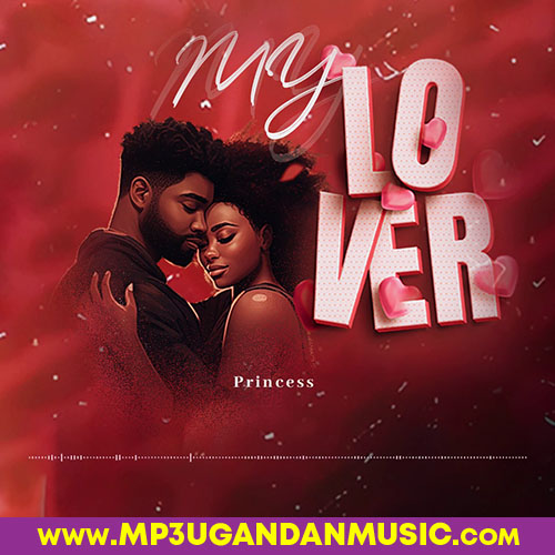 My Lover - Princess Amiirah MP3UG Music
